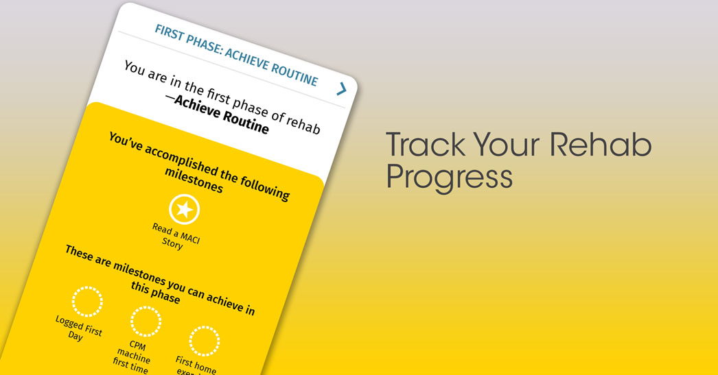 The My MACI app offers rehab milestone tracking.